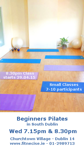 April / May Pilates Classes in South Dublin, Churchtown Dublin 14 close to Marlay Park, Rathfarnham, Rathmines, Dundrum Fitnecise Studio with Martin, Veronika and Dagmara